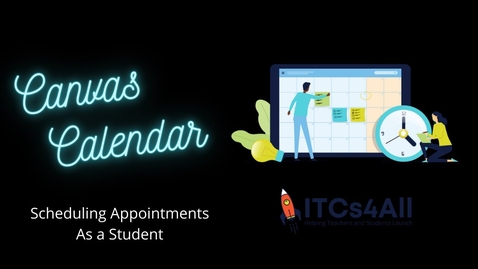Thumbnail for Scheduling Canvas Appointments as a Student