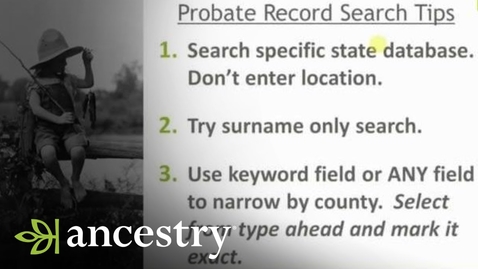 Thumbnail for Getting Started With Probate Records | Ancestry
