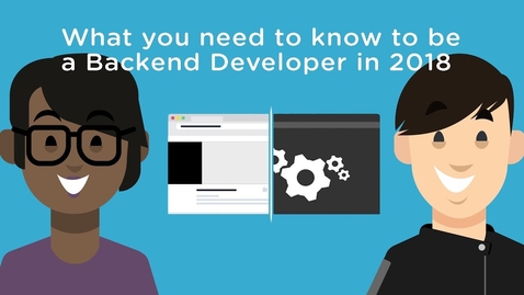 Thumbnail for entry What You Need to Know to be a Backend Developer