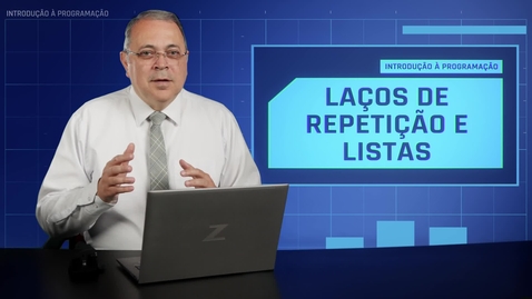 Thumbnail for 9.2 Laços de Repetição e Listas