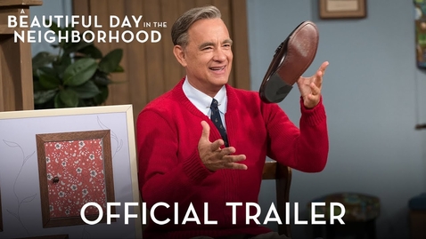 Thumbnail for A BEAUTIFUL DAY IN THE NEIGHBORHOOD - Official Trailer (HD)