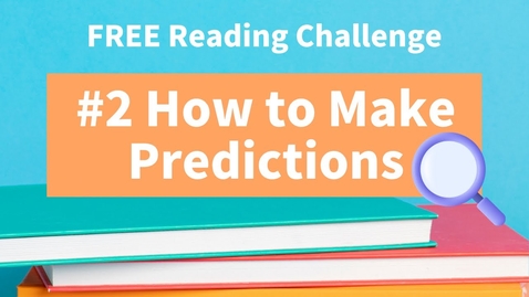 Thumbnail for #2 Prereading: How to Make Predictions (Foundations of Reading Comprehension)