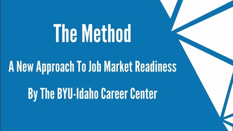 Thumbnail for entry What is BYU-I Career Center's Method for Job Market Readiness?