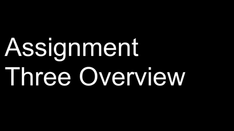 Thumbnail for Assignment 3 Overview