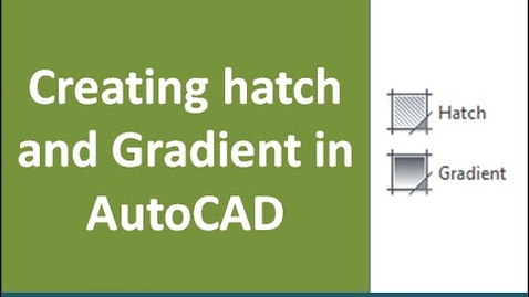 Thumbnail for Hatch and Gradient commands of AutoCAD