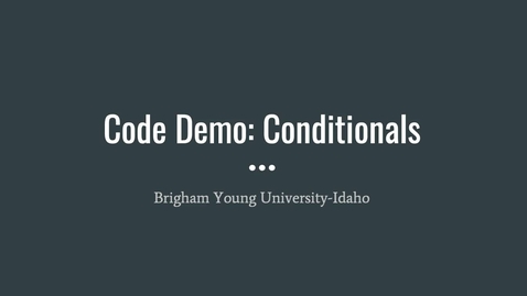 Thumbnail for entry Code Demo: Conditionals