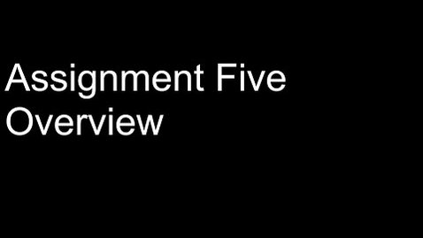 Thumbnail for Assignment 5 Overview