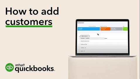 Thumbnail for How to Add Customers to QuickBooks