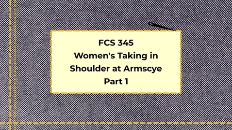Thumbnail for APD 345 Women's Shirt Taking In Shoulder at Armscye 1 - Marking, Unpicking, Pinning