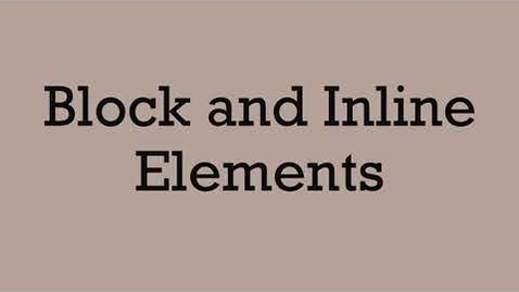 Thumbnail for entry Block vs. Inline Elements