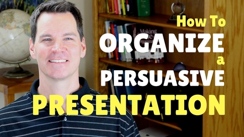 Thumbnail for How to Organize a Persuasive Speech or Presentation
