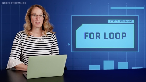 Thumbnail for 8.1 The For Loop