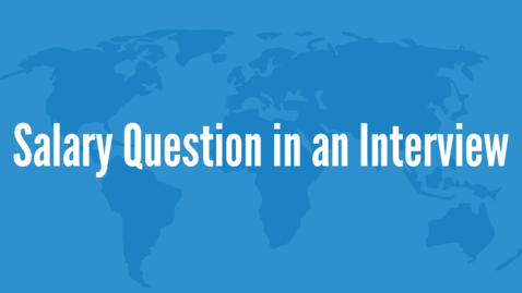 Thumbnail for How to Answer Salary Question in an Interview