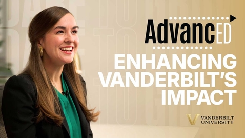 Thumbnail for Vanderbilt's AdvancED is Embracing Educational Innovation