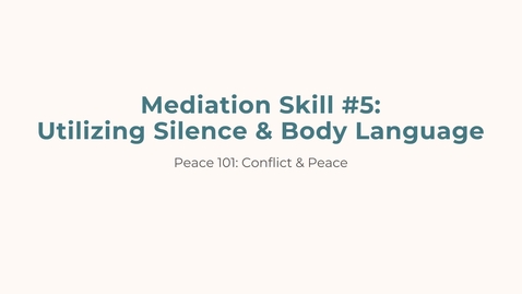 Thumbnail for Skill 5 Utilizing Silence and Body Language