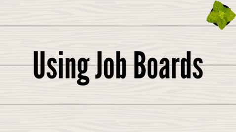 Thumbnail for Using Job Boards
