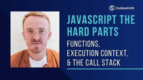 Thumbnail for An Introduction to Functions, Execution Context and the Call Stack (FULL VIDEO - Parts 1-3)