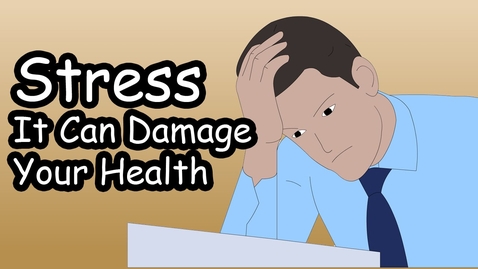 Thumbnail for Stress - What is Stress - Why Is Stress Bad - What Causes Stress - How Stress Works