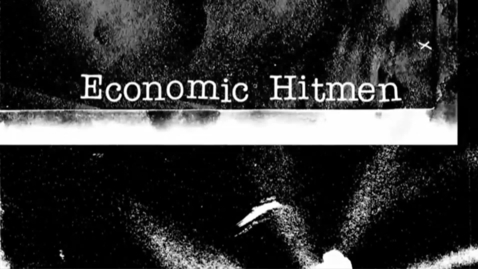 Thumbnail for Economic Hitmen