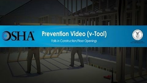 Thumbnail for Falls in Construction/Floor Openings