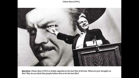 Thumbnail for 35 Week 7  Citizen Kane