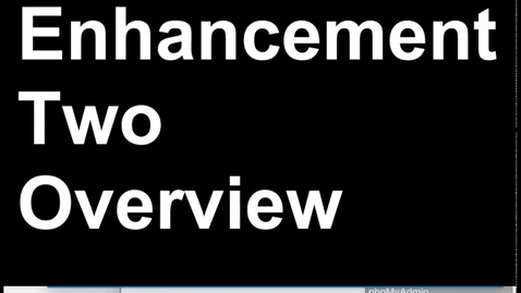 Thumbnail for Enhancement 2 Overview