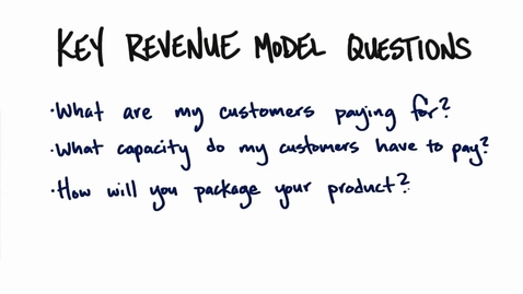 Thumbnail for entry Key Revenue Model Questions 