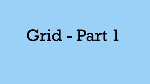 Thumbnail for Grid Layout - Part 1