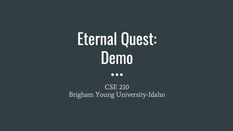 Thumbnail for CSE 210 Eternal Quest Program Demo