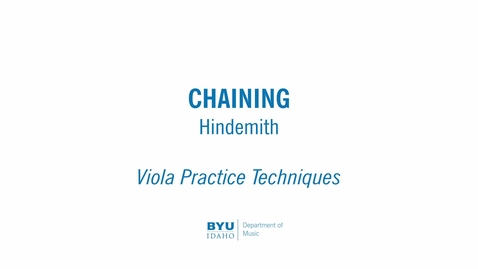 Thumbnail for entry Viola Practice Techniques - Chaining - Hindemith