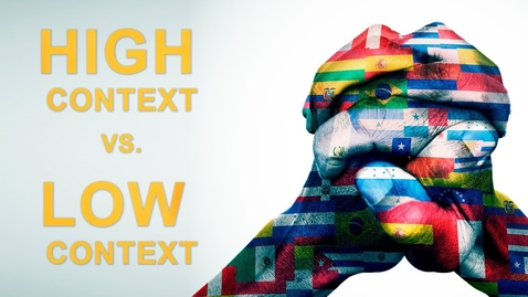Thumbnail for What Is The Difference Between a High-Context and Low-Context Culture?