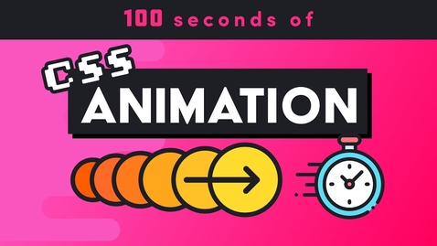 Thumbnail for CSS Animation in 100 Seconds