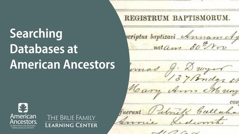 Thumbnail for Searching Databases at American Ancestors