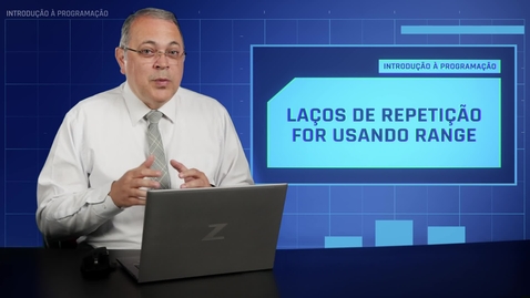Thumbnail for 8.2 Laços de Repetição For Usando Range