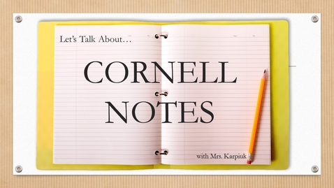 Thumbnail for Cornell Note Formatting and the Cornell Way