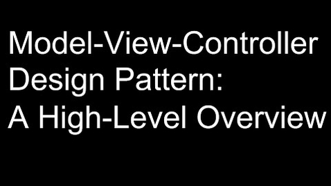 Thumbnail for MVC High Level Overview