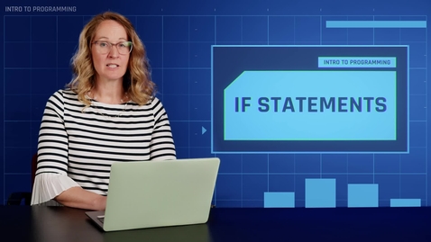 Thumbnail for 5.1 If Statements