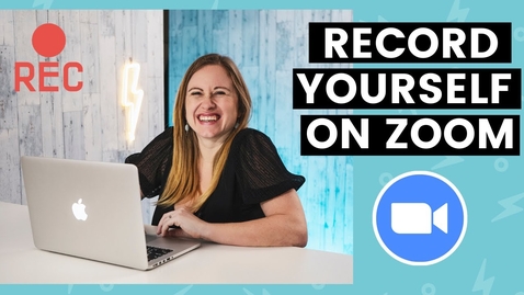 Thumbnail for How to Record Yourself on Zoom
