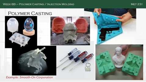 Thumbnail for Week 8B - Polymer Casting _ Injection Molding _Part II