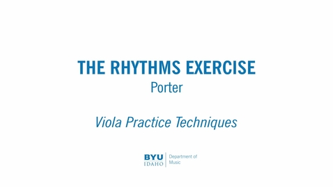 Thumbnail for entry Viola Practice Techniques - Rhythms - Porter