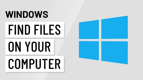 Thumbnail for Windows Basics: Finding Files on Your Computer