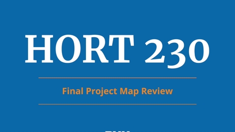 Thumbnail for HORT 230 - Final Project Map Review