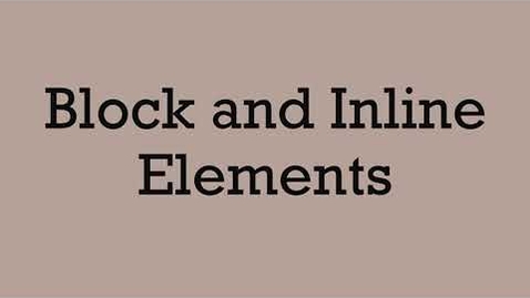 Thumbnail for Block vs. Inline Elements