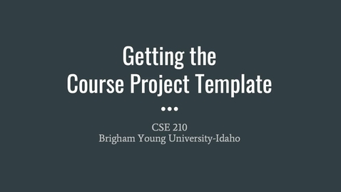 Thumbnail for CSE 210 - Getting the Project Template