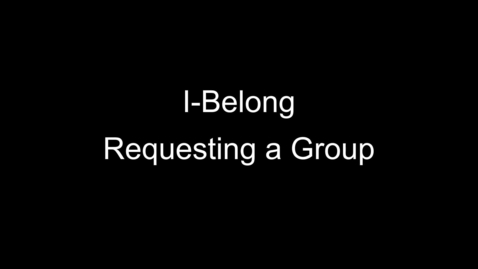 Thumbnail for Requesting a New Group