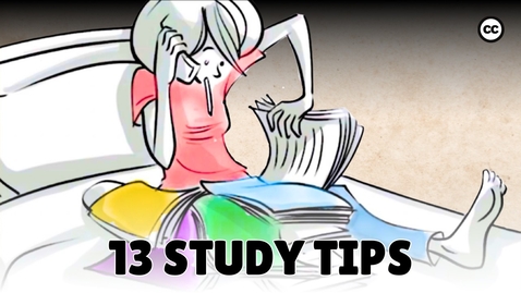 Thumbnail for 13 Study Tips: The Science of Better Learning