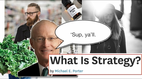 Thumbnail for Michael Porter's &quot;What is Strategy?&quot; Full Summary [Hipster Edition]