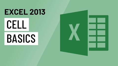 Thumbnail for Excel 2013: Cell Basics