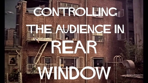 Thumbnail for Rear Window - Hitchcock's Manipulation