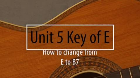 Thumbnail for 2-How to change from E to B7